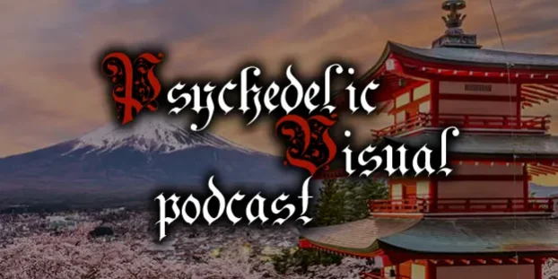 Psychedelic visual podcast Psychedelic visual podcast