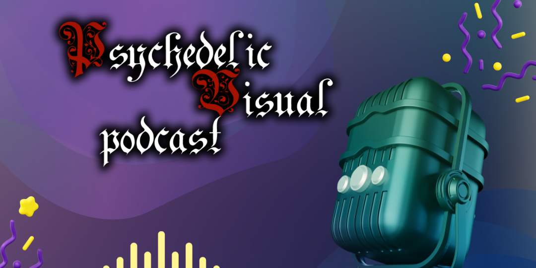3a Temporada y proximos conciertos en Latinoamerica- T3E01 - Psychedelic Visual Podcast