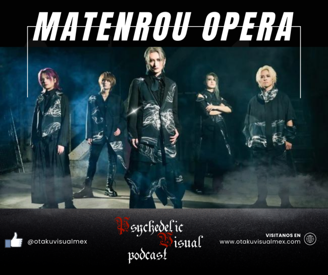 Especial Matenrou Opera – T3E08 – Psychedelic Visual Podcast Especial Matenrou Opera - T3E08 - Psychedelic Visual Podcast