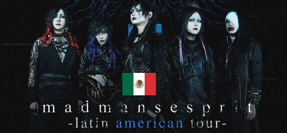 Madmans Esprit ~ Mexico ~