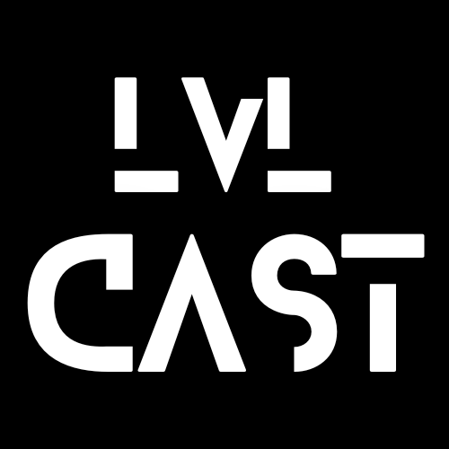 LVL Cast- Podcast de Videojuegos
