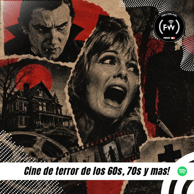 Cine de terror de los 60s, 70s y mas! - E32 - Friki con WiFi