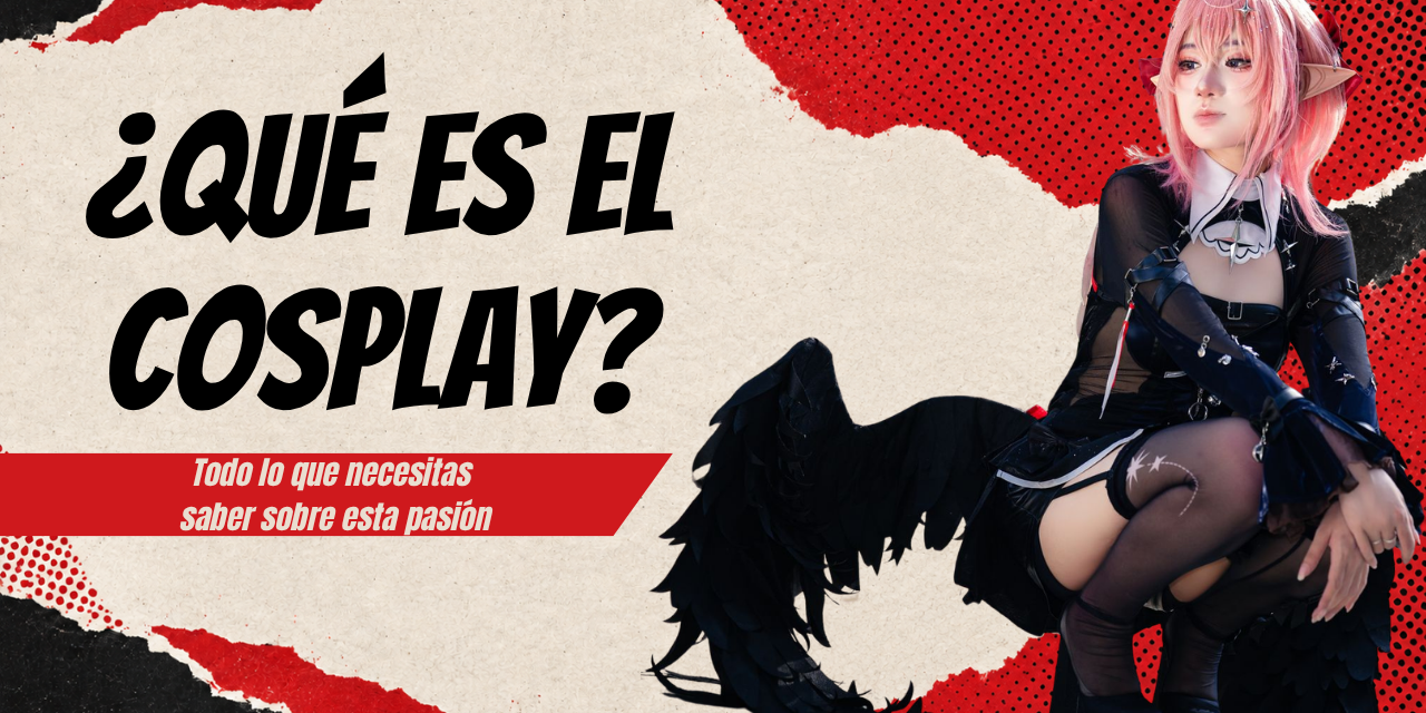 ¿Qué es el cosplay?